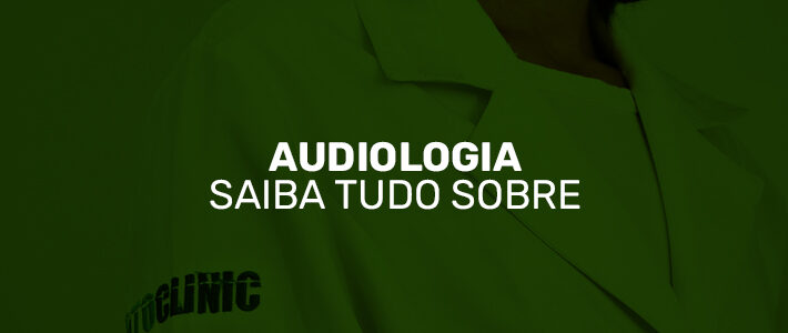 audiologia-clinica-ocupacional-fonoaudiologia